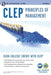CLEP(R) Principles of Management Book + Online by John R. Ogilvie