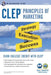 Clep(r) Principles of Marketing Book + Online by James E. Finch