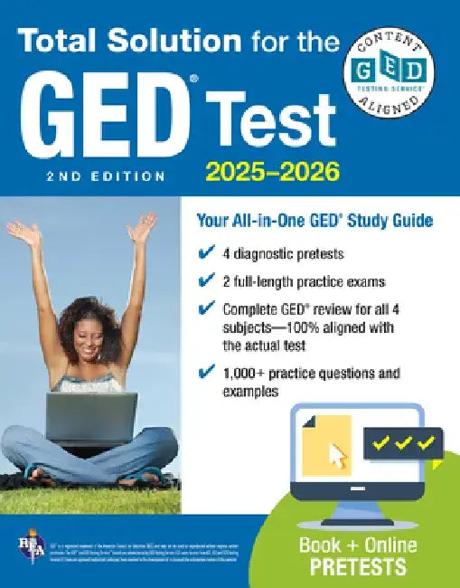 GED(R) Test: Rea's Total Solution for the GED(R) Test, 2nd Edition by Laurie Callihan