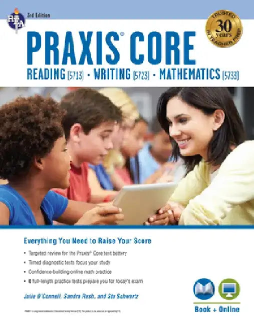Praxis Core Academic Skills for Educators (5713, 5723, 5733) Book + Online, 3rd Ed. by Sandra Rush