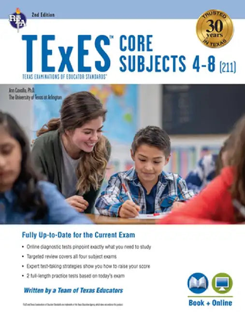 TExES Core Subjects 4-8 (211) 2nd Ed., with Online Practice Tests by Ann M. L. Cavallo