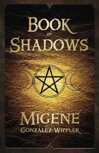 Book of Shadows by Migene González-Wippler