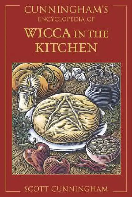 Cunningham's Encyclopedia of Wicca in the Kitchen by Scott Cunningham