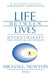 Life Between Lives: Hypnotherapy for Spiritual Regression by Michael Newton