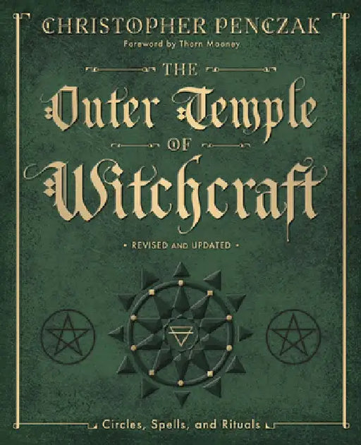 The Outer Temple of Witchcraft by Christopher Penczak