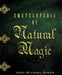 Encyclopedia of Natural Magic by John Michael Greer