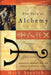 The Path of Alchemy: Energetic Healing & the World of Natural Magic by Mark Stavish