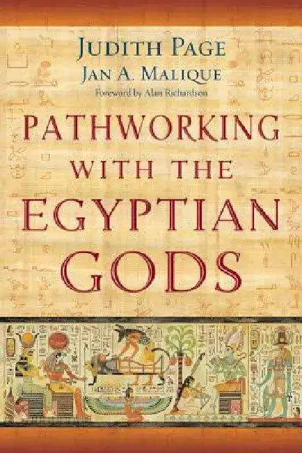 Pathworking with the Egyptian Gods by Judith Page