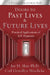 Doors to Past Lives & Future Lives: Practical Applications of Self-Hypnosis by Joe H. Slate, Carl Llewellyn Weschcke