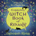 Everyday Witch Book of Rituals: All You Need for a Magickal Year by Deborah Blake