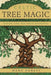 Celtic Tree Magic: Ogham Lore and Druid Mysteries by Danu Forest