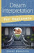 Dream Interpretation for Beginners: Understand the Wisdom of Your Sleeping Mind by Diane Brandon