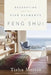 Decorating with the Five Elements of Feng Shui by Tisha Morris