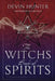 The Witch's Book of Spirits by Devin Hunter