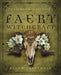Forbidden Mysteries of Faery Witchcraft by Storm Faerywolf