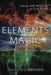 Elements of Magic: Reclaiming Earth, Air, Fire, Water & Spirit by Jane Meredith