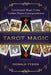 Tarot Magic: Ceremonial Magic Using Golden Dawn Correspondences by Donald Tyson