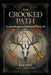 The Crooked Path: An Introduction to Traditional Witchcraft