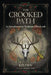 The Crooked Path: An Introduction to Traditional Witchcraft