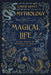 Mythology for a Magical Life: Stories, Rituals & Reflections to Inspire Your Craft by Ember Grant