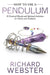 How to Use a Pendulum: 50 Practical Rituals & Spiritual Activities for Clarity & Guidance by Richard Webster