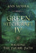 Green Witchcraft IV: Walking the Faerie Path by Ann Moura