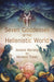 Seven Goddesses of the Hellenistic World: Ancient Worship for Modern Times by Jo Graham