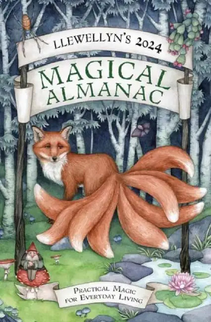 Llewellyn's 2024 Magical Almanac: Practical Magic for Everyday Living by Llewellyn Worldwide Ltd