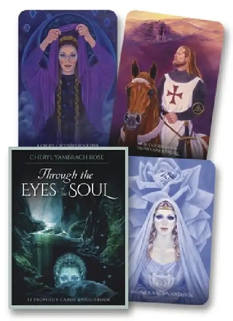 Through the Eyes of the Soul: 52 Prophecy Cards & Guidebook by Cheryl Yambrach Rose