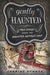 Gently Haunted: True Stories from the Haunted Antique Shop by Corrine Kenner