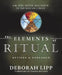 The Elements of Ritual: Air, Fire, Water, and Earth in the Wiccan Circle by Deborah Lipp