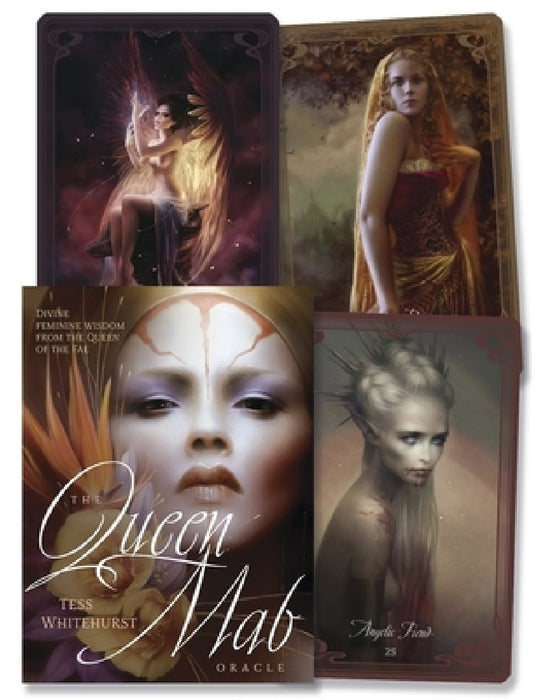 The Queen Mab Oracle: Divine Feminine Wisdom from the Queen of the Fae