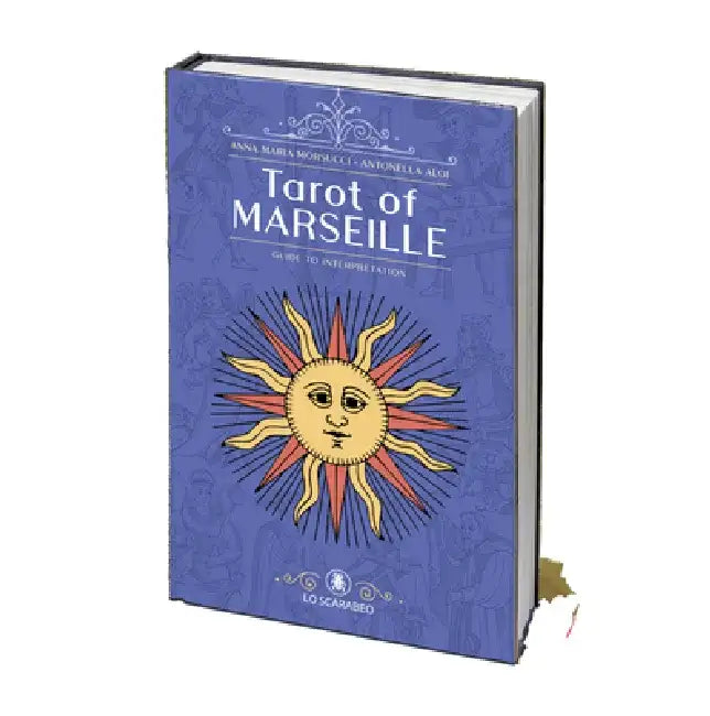 Tarot of Marseille: A Guide to Interpretation by Anna Maria Morsucci