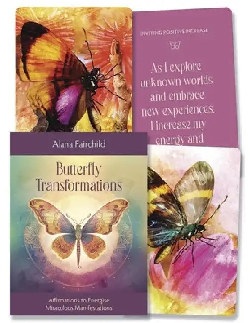 Butterfly Transformations: Affirmations to Energise Miraculous Manifestations by Alana Fairchild