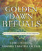 Golden Dawn Rituals: Rites and Ceremonies for Groups and Solo Magicians by Chic Cicero