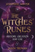 The Witches' Runes: History, Creation, and Use by Josephine Winter, Jason Tremain, Dolores Ashcroft-Nowicki