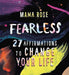 Fearless: 27 Affirmations to Change Your Life by Mama Rose, Nina Dani
