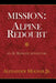 Mission: Apline Redoubt by Alexander, Jr. Molnar