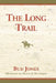 The Long Trail by Bud Jones