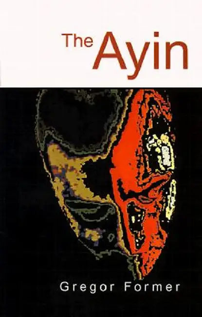 The Ayin by Gregor Former