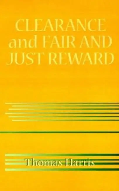 Clearance and Fair and Just Reward by Thomas Harris