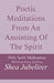 Poetic Meditations from an Anointing of the Spirit by Shea Jubelirer