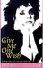 Give Me One Wish: A True Story of Courage and Love by Jacquie Gordon