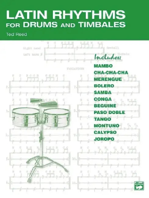 Latin Rhythms for Drums and Timbales by Ted Reed