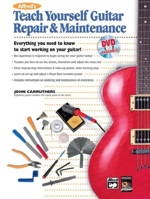 Alfred's Teach Yourself Guitar Repair&Maintenance by John Carruthers