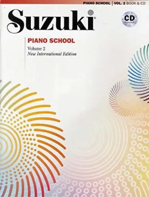 Suzuki Piano School 2 + CD New International Ed. by Seizo Azuma