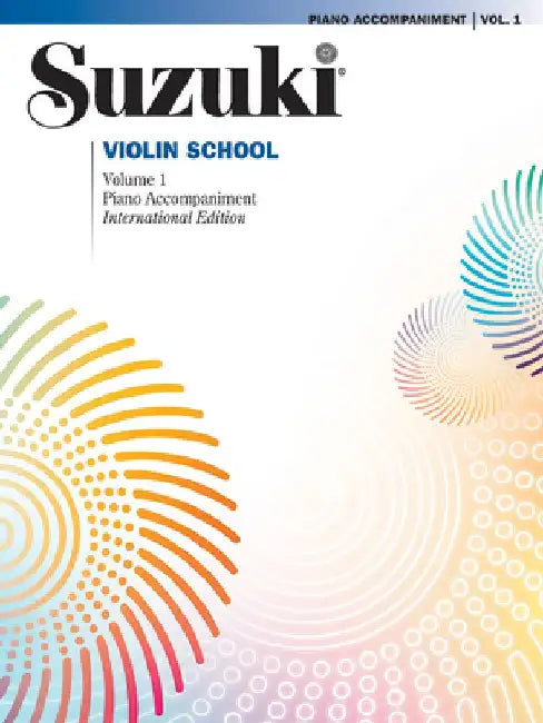 Suzuki Violin School, Volume 1: Piano Accompaniment by Shinichi Suzuki