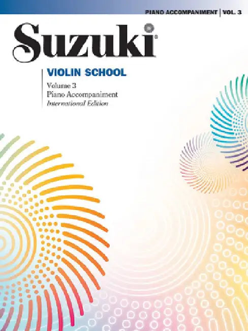Suzuki Violin School, Vol 3: Piano Acc. by Shinichi Suzuki