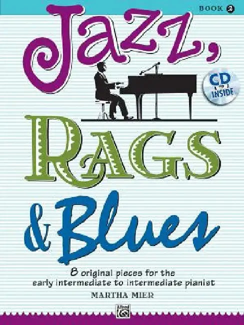 Jazz, Rags & Blues 2 by Martha Mier