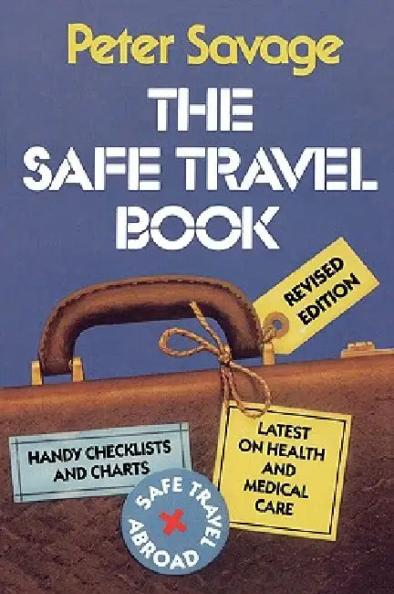 Safe Travel Book by Peter Savage